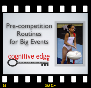 Pre-competition Routines for Big Events